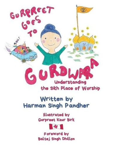 Gurpreet Goes to Gurdwara: Understanding the Sikh Place of Worship
