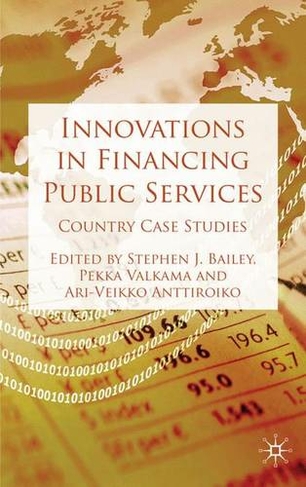 Innovations in Financing Public Services: Country Case Studies