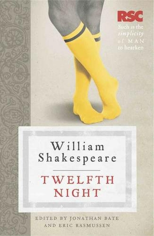 Twelfth Night: (The RSC Shakespeare)