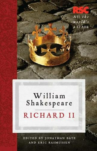 Richard II: (The RSC Shakespeare)