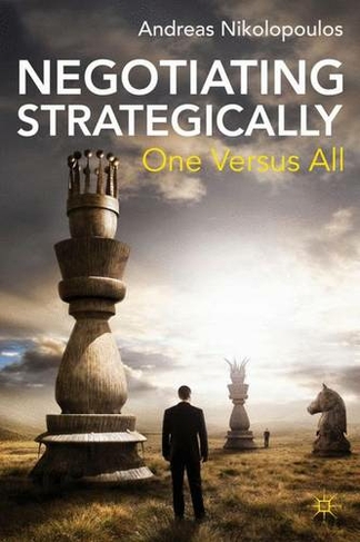 Negotiating Strategically: One Versus All