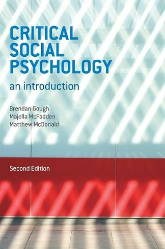 Critical Social Psychology: An Introduction (2nd edition)