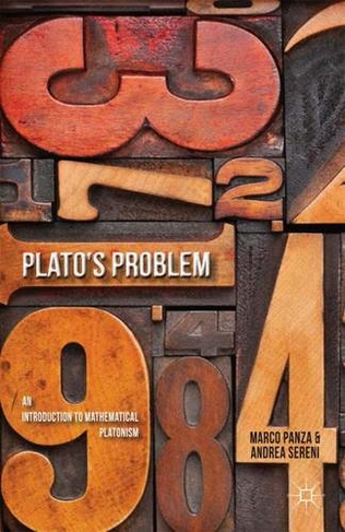 Plato's Problem: An Introduction to Mathematical Platonism