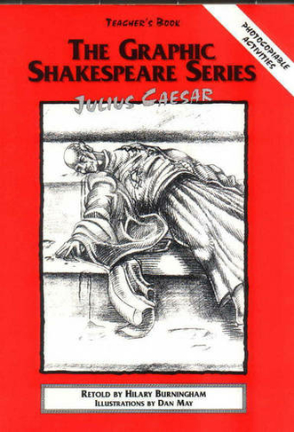 Julius Caesar Teacher's Book: (Graphic Shakespeare Series)