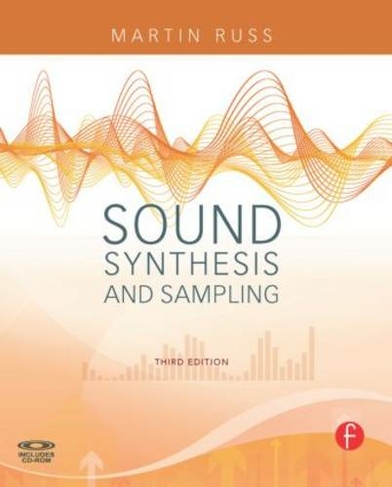 Sound Synthesis and Sampling: (3rd edition)