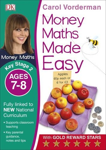 Money Maths Made Easy: Beginner, Ages 7-8 (Key Stage 2): Supports the National Curriculum, Maths Exercise Book (Made Easy Workbooks)
