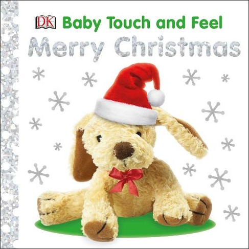 Baby Touch and Feel Merry Christmas: (Baby Touch and Feel)
