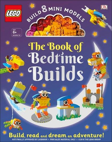 The LEGO Book of Bedtime Builds: With Bricks to Build 8 Mini Models