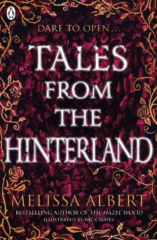 Tales From the Hinterland: (The Hazel Wood)
