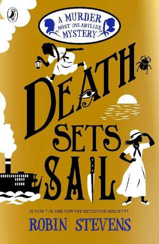 Death Sets Sail: (A Murder Most Unladylike Mystery)