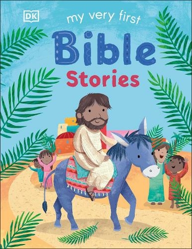 My Very First Bible Stories: (First Bible Stories)