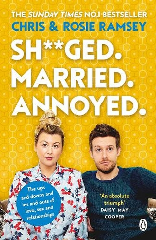 Sh**ged. Married. Annoyed.: The Sunday Times No. 1 Bestseller