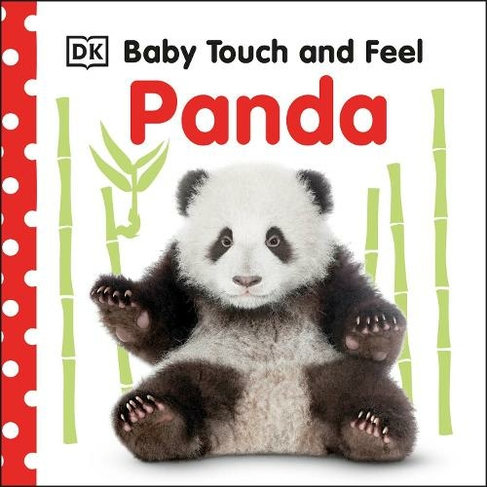 Baby Touch and Feel Panda: (Baby Touch and Feel)