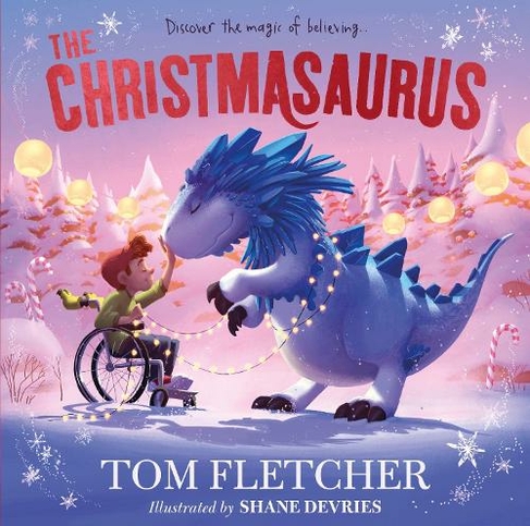 The Christmasaurus (Picture Book)