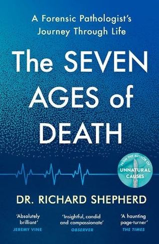 The Seven Ages of Death: 'Every chapter is like a detective story' Telegraph