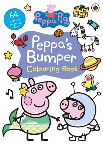 Peppa Pig: Peppa's Bumper Colouring Book: Official Colouring Book (Peppa Pig)