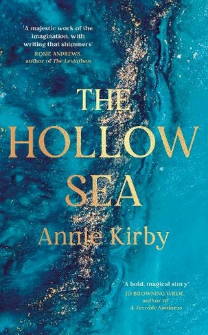 The Hollow Sea: The unforgettable and mesmerising debut inspired by mythology