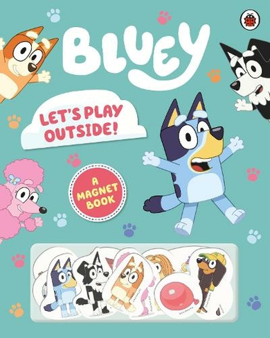 Bluey: Let's Play Outside!: Magnet Book (Bluey)