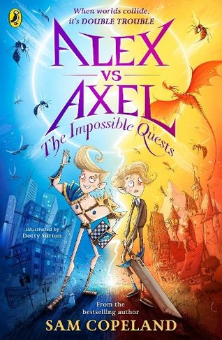 Alex vs Axel: The Impossible Quests: (Alex vs Axel)