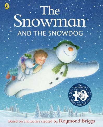 The Snowman and the Snowdog: (The Snowman and the Snowdog)