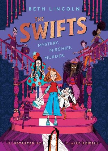 The Swifts: The New York Times Bestselling Mystery Adventure (The Swifts)