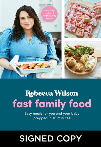Fast Family Food: Easy Meals for You and Your Baby Prepped in 10 Minutes (Signed Edition)
