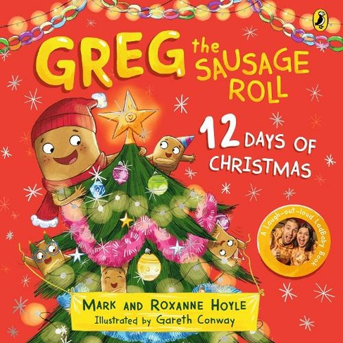 Greg the Sausage Roll: Twelve Days of
Christmas