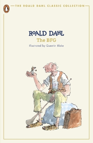 The BFG: (The Roald Dahl Classic Collection)