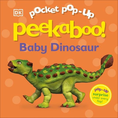 Pocket Pop-Up Peekaboo! Baby Dinosaur: (Pop-Up Peekaboo!)
