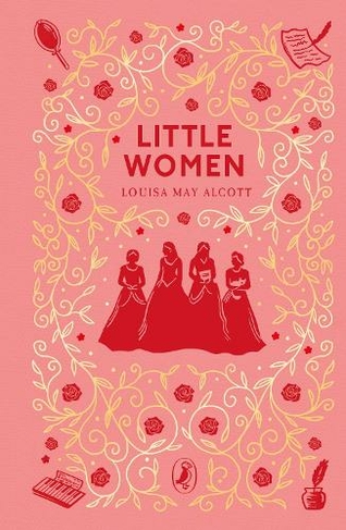 Little Women: (Puffin Clothbound Classics)