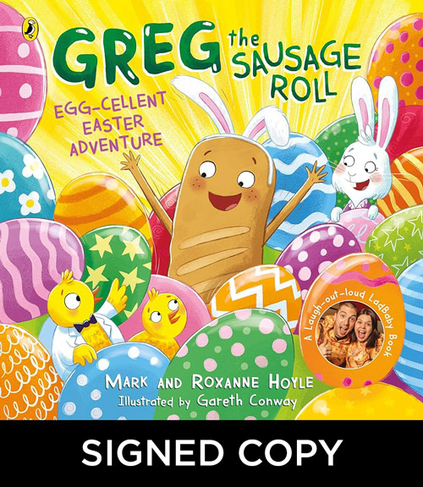 Greg the Sausage Roll: Egg-cellent Easter
Adventure (Signed Bookplate)
