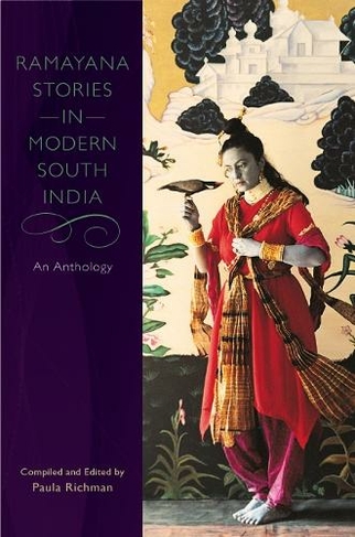 Ramayana Stories in Modern South India: An Anthology