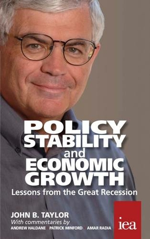 Policy Stability and Economic Growth: Lessons from the Great Recession (Readings in Political Economy 5)