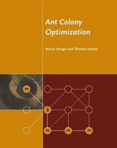 Ant Colony Optimization: (Ant Colony Optimization)