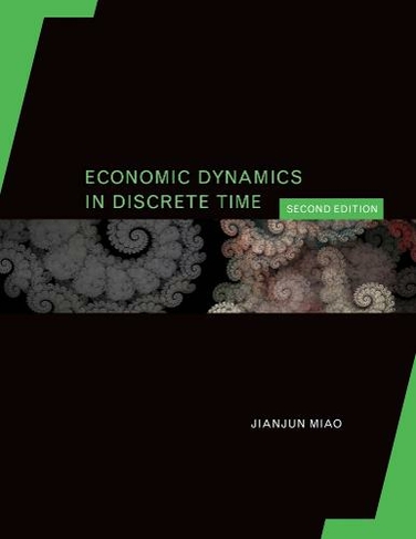 Economic Dynamics in Discrete Time: (The MIT Press second edition)