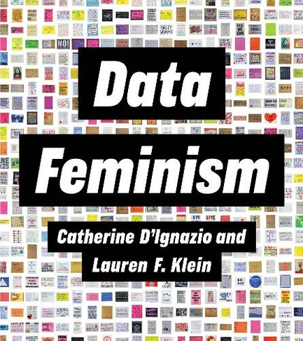 Data Feminism: (Strong Ideas)