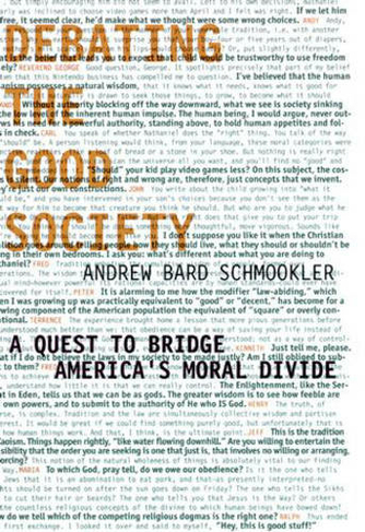 Debating the Good Society: A Quest to Bridge America's Moral Divide (The MIT Press)
