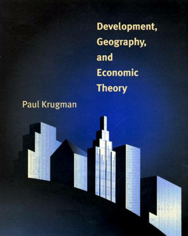 Development, Geography, and Economic Theory: (Ohlin Lectures)