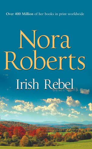 Irish Rebel: (Irish Hearts Book 3)