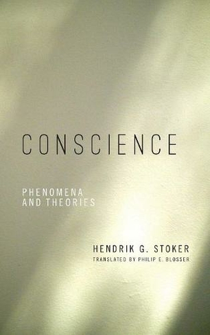 Conscience: Phenomena and Theories