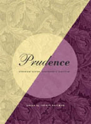 Prudence Classical Virtue, Postmodern Practice