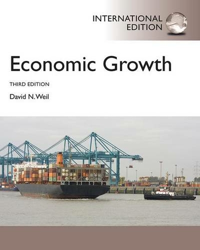 Economic Growth: International Student Edition (3rd New edition)