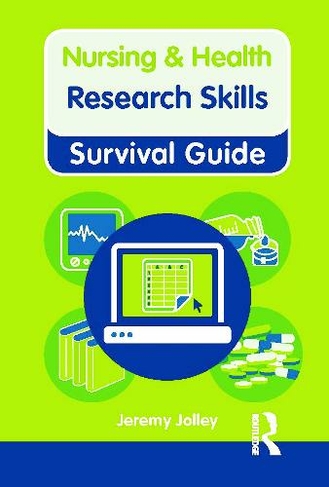 Research Skills: (Nursing and Health Survival Guides)