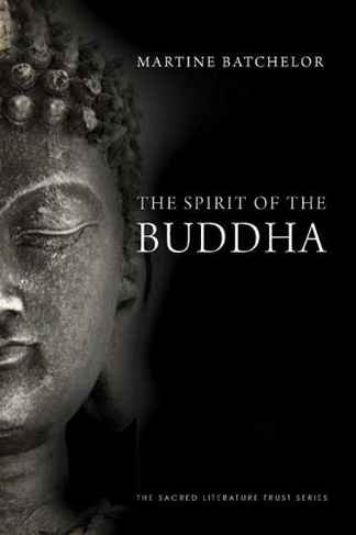 The Spirit of the Buddha: (The Spirit of ...)