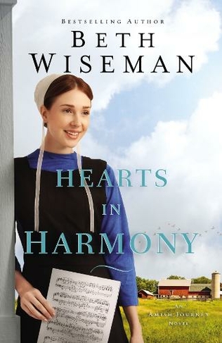 Hearts in Harmony: (An Amish Journey Novel 1)