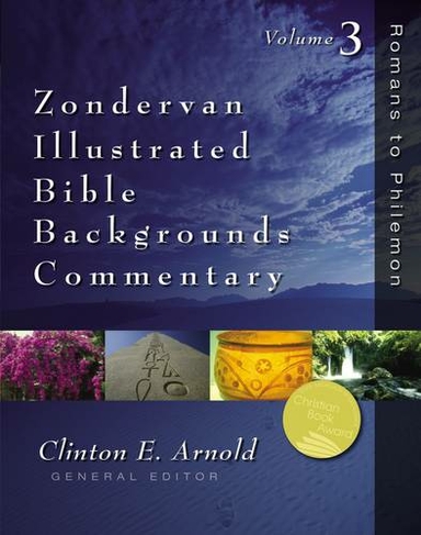 Romans to Philemon: Volume Three (Zondervan Illustrated Bible Backgrounds Commentary)