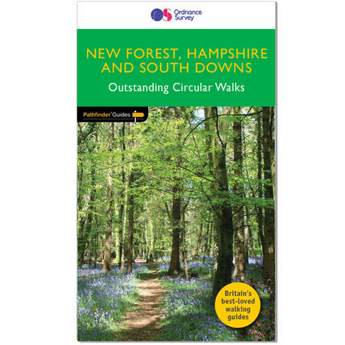New Forest, Hampshire & South Downs: (Pathfinder Guides PF12 Revised edition)