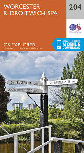 Worcester and Droitwich Spa: (OS Explorer Map 204 September 2015 ed)