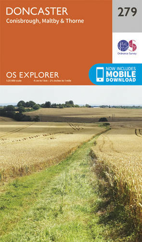 Doncaster, Conisbrough, Maltby and Thorne: (OS Explorer Map 279 September 2015 ed)