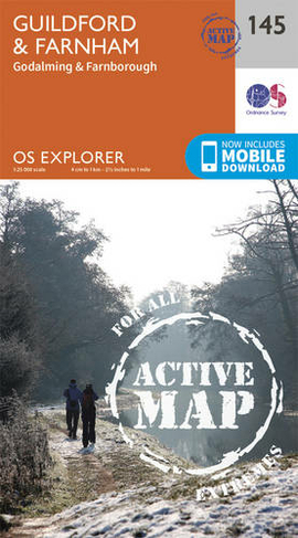Guildford and Farnham: (OS Explorer Active Map 145 September 2015 ed)
